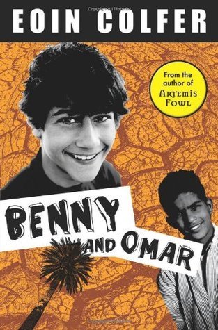 Book cover of Benny and Omar by Eoin Colfer