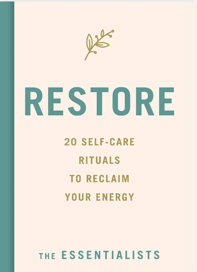 Book cover of Restore: 20 Self-Care Rituals To Reclaim Your Energy by Shannah Kennedy, Lydnall Mitchell
