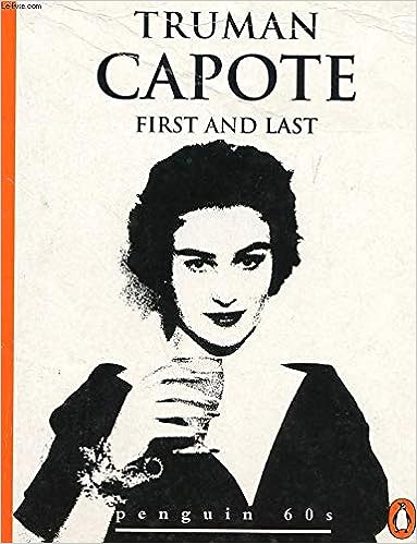 Book cover of First and Last by Truman Capote