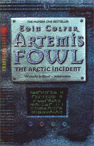 Book cover of The Arctic Incident by Eoin Colfer