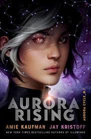 Book cover of Aurora Rising by Amie Kaufman, Jay Kristoff