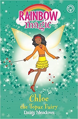 Book cover of Chloe The Topaz Fairy by Daisy Meadows