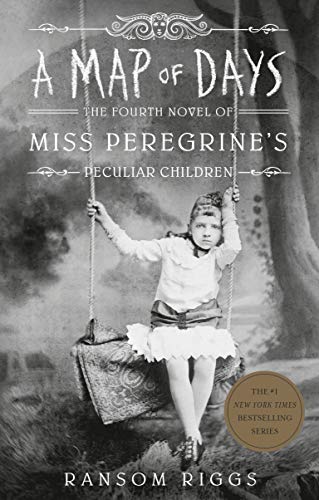 Book cover of A Map Of Days by Ransom Riggs