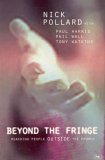 Book cover of Beyond the Fringe: Reaching People Outside the Church by Nick Pollard