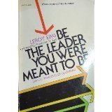 Book cover of Be The Leader You Were Meant To Be by L. Eims