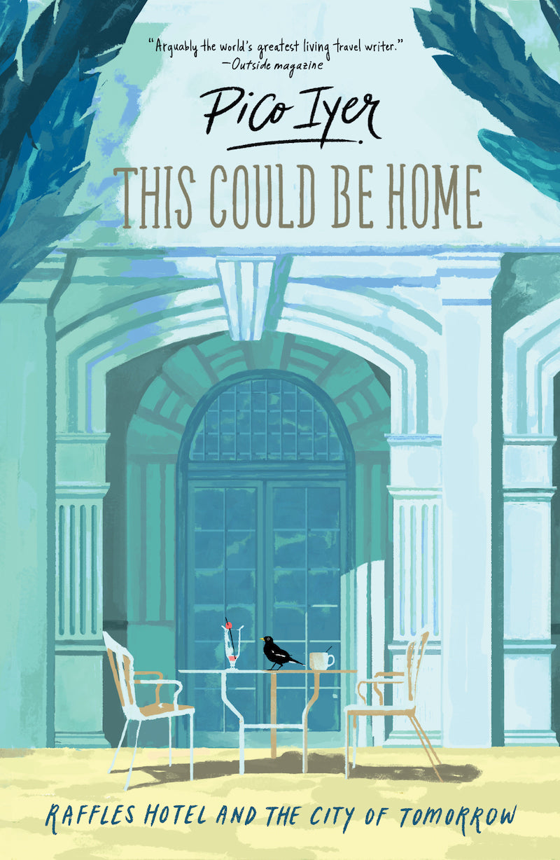 Book cover of This Could Be Home by Pico Iyer