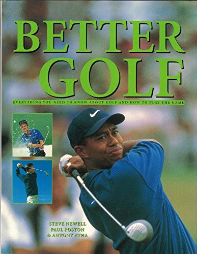 Book cover of Better Golf by Steve Newell