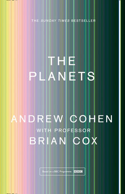 Book cover of The Planets by Brian Cox, Andrew    Cohen