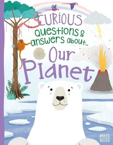 Book cover of Curious Questions Answers About Our Planet by Camilla de la Bédoyère