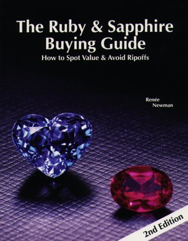 Book cover of The Ruby & Sapphire Buying Guide: How To Spot Value & Ripoffs by Renée Newman