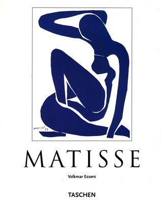 Book cover of Henri Matisse: 1869-1954 Master of Colour by Volkmar Essers