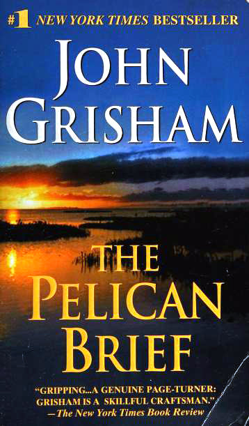 Book cover of The Pelican Brief by John Grisham