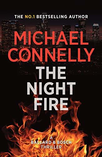 Book cover of The Night Fire by Michael    Connelly