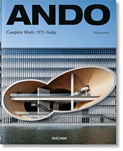 Book cover of Ando: Complete Works, 1975-Today by Philip Jodidio