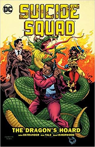 Book cover of Suicide Squad Vol. 7: The Dragon's Hoard by John Ostrander, Kim Yale, Geof Isherwood (Illus.), Luke McDonnell (Illus.), Jim Fern (Illus.)