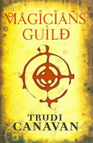 Book cover of The Magicians' Guild by Trudi Canavan