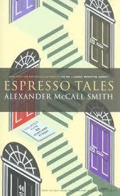 Book cover of Espresso Tales by Alexander McCall Smith, Iain McIntosh (Illus.)