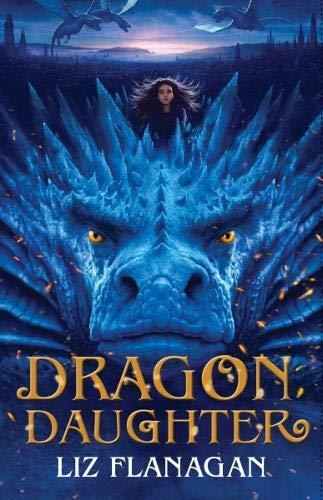 Book cover of Dragon Daughter by Liz Flanagan