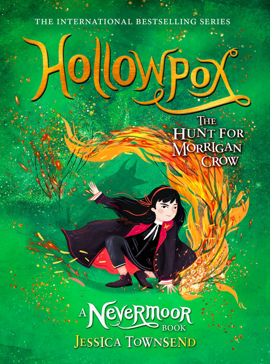 Book cover of Hollowpox: The Hunt For Morrigan Crow by Jessica Townsend, Jim Madsen (Illus.)