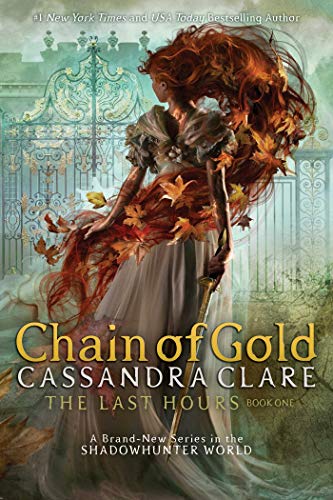 Book cover of Chain Of Gold by Cassandra Clare