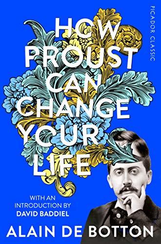 Book cover of How Proust Can Change Your Life by Alain de Botton
