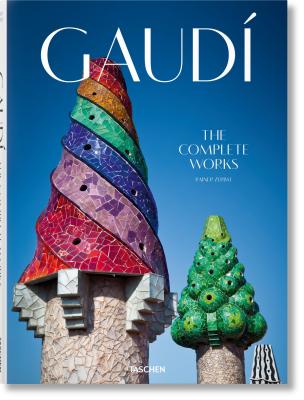 Book cover of Gaudí: The Complete Works by Rainer Zerbst, Peter Gossel