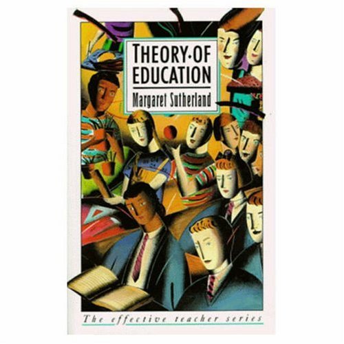 Book cover of Theory Of Education by Margaret B. Sutherland