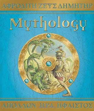 Book cover of Mythology by Dugald A. Steer, Hestia Evans (Psuedonym)