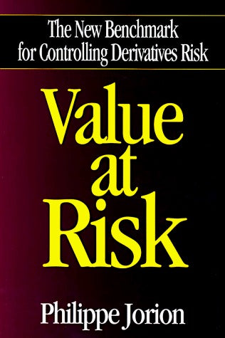 Book cover of Value At Risk: The New Benchmark For Controlling Derivative Risk by Philippe Jorion