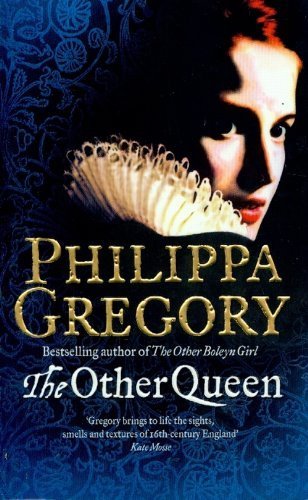 Book cover of The Other Queen by Philippa Gregory