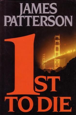 Book cover of 1st To Die by James  Patterson