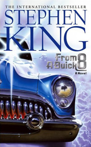 Book cover of From A Buick 8 by Stephen  King