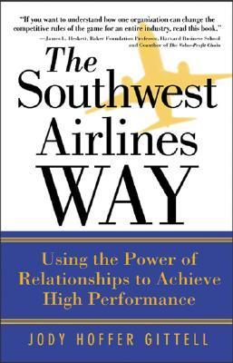 Book cover of The Southwest Airlines Way by Jody Hoffer Gittell