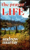 Book cover of Prayer Life by Andrew Murray