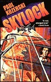 Book cover of Skylock by Paul Kozerski