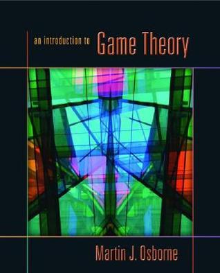 Book cover of An Introduction to Game Theory by Martin J. Osborne