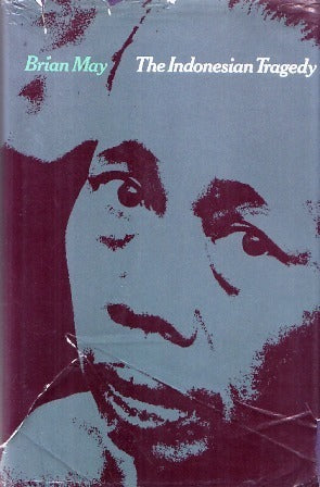 Book cover of The Indonesian Tragedy by Brian  May
