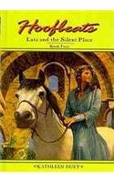 Book cover of Lara And The Silent Place (Hoofbeats by Kathleen Duey