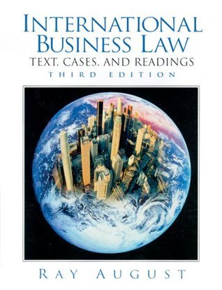 Book cover of International Business Law by Ray A. August