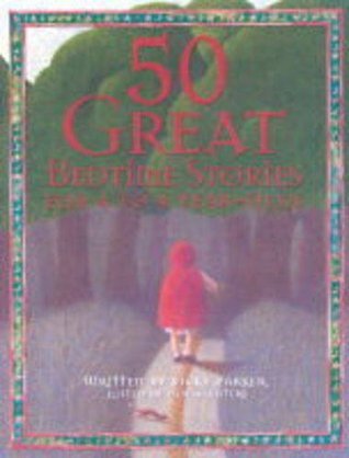 Book cover of 50 Great Bedtime Stories For 4-6 Year Olds by Fiona (ed) Waters