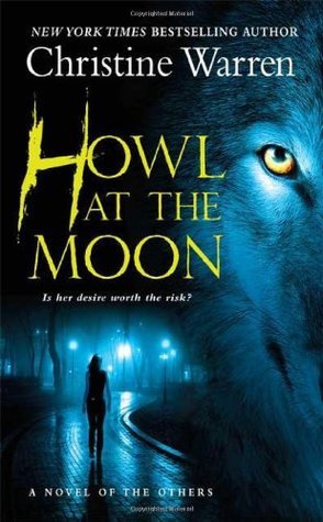 Book cover of Howl At The Moon by Christine Warren