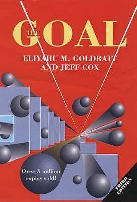 Book cover of The Goal: A Process of Ongoing Improvement by Eliyahu M. Goldratt, Jeff Cox