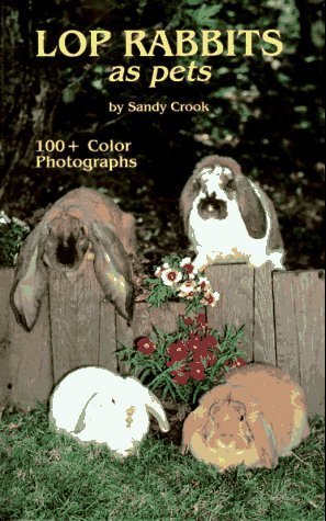 Book cover of Lop Rabbits As Pets by Sandy Crook