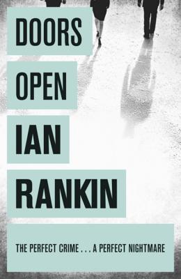 Book cover of Doors Open by Ian Rankin