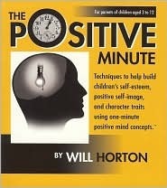Book cover of The Positive Minute by Horton, Will