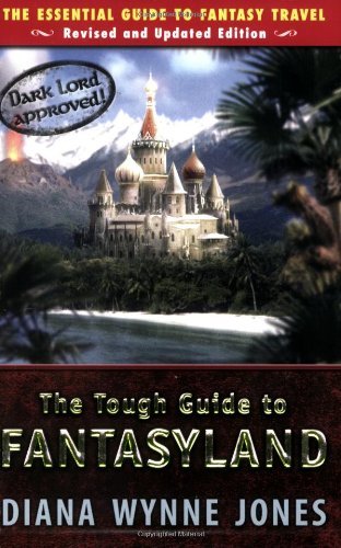Book cover of The Tough Guide To Fantasyland by Diana Wynne Jones