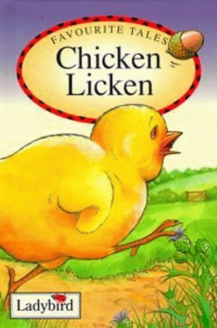 Book cover of Favourite Tales: Chicken Licken by Petula Stone Joan Stimson, Petula Stone