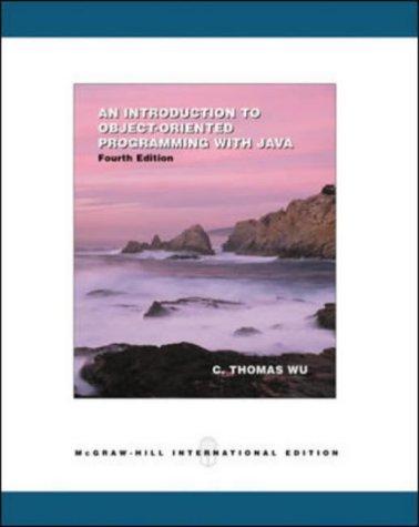 Book cover of An Introduction to Object-Oriented Programming With Java by C. Thomas Wu