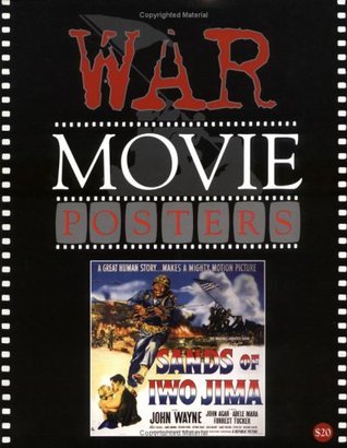 Book cover of War Movie Posters by Hershenson-Allen Archive, Richard       Allen (Ed.), Bruce Hershenson (Ed.)