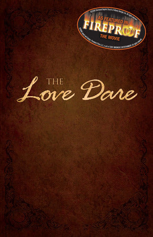 Book cover of The Love Dare by Stephen Kendrick, Alex Kendrick